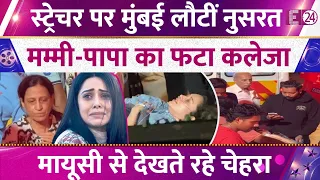 Nushrratt Bharuccha returns to Mumbai on a stretcher, parents left heartbroken! Staring at her fa...