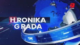 HRONIKA GRADA 27.07.2026.
