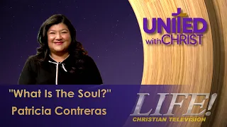 "What Is The Soul?"