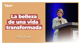 La belleza de una vida transformada | Hna. Guiselle de López
