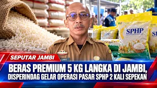 5 KG PREMIUM RICE SCARCE IN JAMBI, DISPERINDAG HOLDS SPHP MARKET OPERATIONS TWICE A WEEK