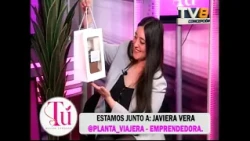 Tu Mejor Version P6 01 10 2026 Bloque 2 Invitada Javiera Vera Emprendedora de Plantas