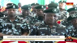 LIVE BROADCAST: Signing of Peace Accord & Election Security Summit in Zamfara