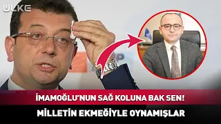Look at İmamoğlu's Right-Hand Man! They've Been Messing With People's Livelihoods