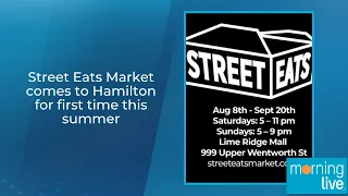 Street Eats Market comes to Hamilton for first time this summer