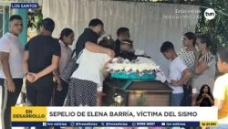The final farewell to Elena Barría, the first victim of the earthquake in Macaracas