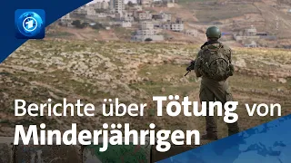 Tötung von Minderjährigen: Kritik an Israels Vorgehen im Westjordanland