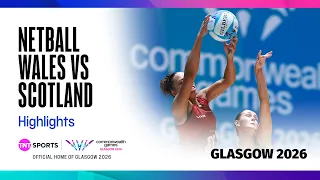 THRILLER! 🍿 | Wales vs Scotland Women's Netball | Glasgow 2026 Commonwealth Games