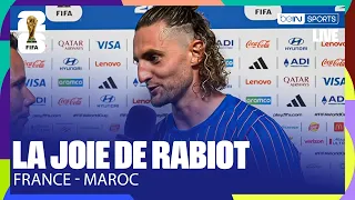 Doing something great! - ADRIEN RABIOT'S reaction after FRANCE - MOROCCO