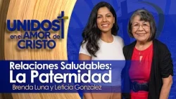 Unidos en El Amor de Cristo con Brenda Luna 09-25-26
