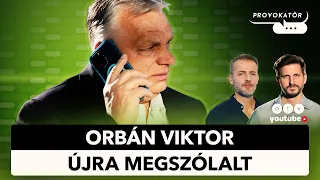 Orbán Viktor újra megszólalt | PROVOKATŐR