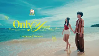 Only You | ឡុង លីងគ័ង្គ ft. សុខ សុជាតា | MV | RHM
