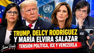 Jaime Bayly | Trump, Delcy Rodríguez Y María Elvira Salazar: Tensión Política, ICE Y Venezuela