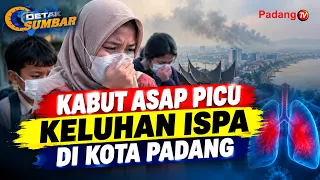 SMOG TRIGGERS RESPIRATORY INFECTION CASES IN PADANG CITY