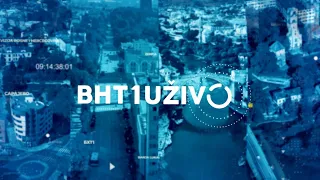 BHT1 Uživo -  01.09.2026.