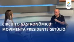 Gastronomic Circuit boosts Presidente Getúlio 🍽️