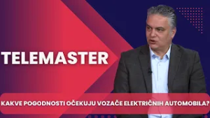 TELEMASTER - Zelene tablice i nize putarine- Kakve pogodnosti ocekuju vozace elektricnih automobila?