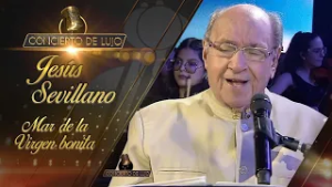 [Concierto De Lujo] – Jesús Sevillano - Mar de la Virgen bonita