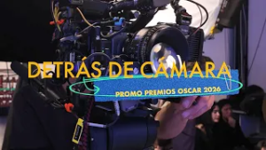 Grabación de Promos Los Premios Oscar | Detrás De Cámaras