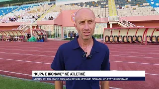 “Kupa e Ikonave” në atletikë