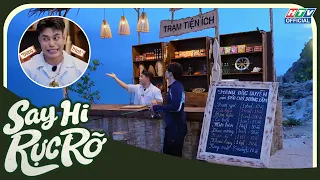 Say hi rực rỡ | Tập 6 | Trạm tiện ích "bất ổn" và tuyệt chiêu chốt đơn.