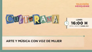 Arte y música con voz de mujer | Culturama | 04-03-2026