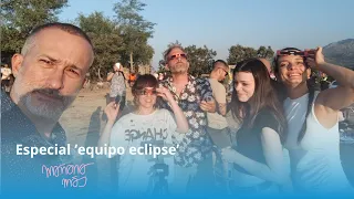 Especial 'equipo eclipse' - Mañana más en verano, con Anto Vicente