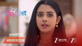 Parineeta | EP - 579 | Webisode 3 | Jun 16 2026 | Zee Bangla