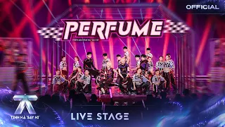 PERFUME - CONGB buitruonglinh DANG HONG HAI Cody Nam Vo Dylan Matthew | TINH HA SAY HI [Live Stage]