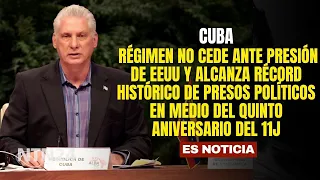 Cuban regime refuses to yield to U.S. pressure and reaches record number of political prisoners