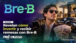 INVESTING and RECEIVING REMITTANCES with Bre-B: Defining the BOUNDARIES of the innovative payment...