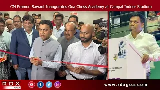 CM Pramod Sawant Inaugurates Goa Chess Academy at Campal Indoor Stadium