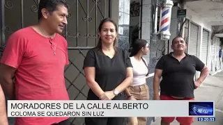 ALBERTO COLOMA STREET RESIDENTS LEFT WITHOUT POWER