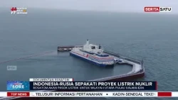 Indonesia & Rusia Sepakati Pembangkit Listrik Nuklir Terapung di Halmahera #Beritasatu