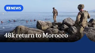 After Europe's biggest border surge, migrants begin returning to Morocco | ABC NEWS