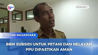 BBM SUBSIDI UNTUK PETANI DAN NELAYAN PPU DIPASTIKAN AMAN