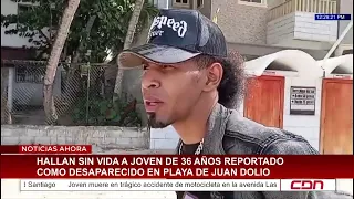 Young man reported missing in Juan Dolio found dead