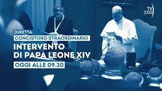 Pope Leo’s address at the Consistory, today June 26 at 9:30 AM live on TV2000
