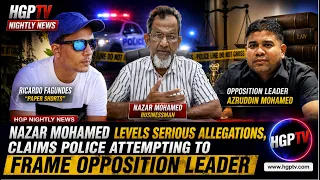 Nazar Mohamed Levels Serious Allegations,Claims Police Attempting To Frame Opposition Leader