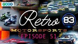 RETRO MOTORSPORT - EPISODE 51 - CHANNEL 83