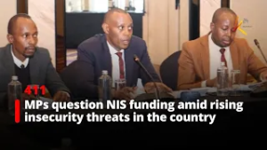 MPs question NIS funding amid rising insecurity threats in the country