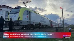 Kütahya’da trenin çarptığı genç hayatını kaybetti