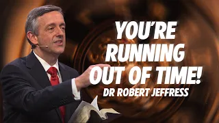 Time Is Running Out Before Christ Returns So Build A Life Blueprint | Dr. Robert Jeffress #EndTimes