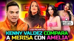 Kenny Valdez calls Merisa Montes a "cheap knockoff" of Amelia Alcántara | Vive el Espectáculo