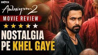 Awarapan 2 Review: Shivam Pandit Returns, Emraan Hashmi Steals the Show!