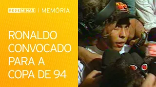 Ronaldo Fenômeno's Call-Up for the 1994 World Cup [Rede Minas Memória]