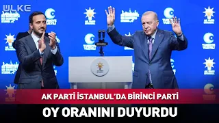 AK Party Is the Leading Party in Istanbul! Announces Its Vote Share