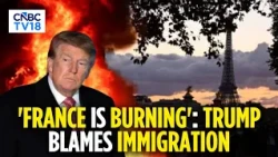 Donald Trump Blames Immigration For France Unrest, Urges Macron To Tighten Border Policies | N18G