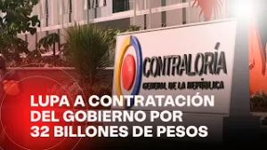 Alerta de la Contraloría: en enero se firmaron contratos directos por más de 32 billones de pesos