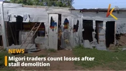 Migori traders count losses after stall demolition